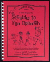 A Drill Sergeant's Guide to Fun Spanish-0